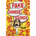 Fake Chinese Sounds - Hardcover