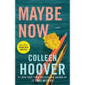 Maybe Now - Paperback