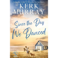 Since the Day We Danced - Paperback