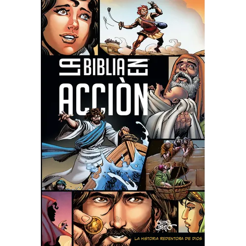 La Biblia En Acción (the Action Bible) (Spanish) - Hardcover