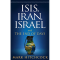Isis, Iran, Israel: And the End of Days - Paperback