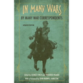 In Many Wars, by Many War Correspondents - Paperback