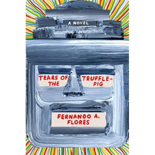 Tears of the Trufflepig - Paperback