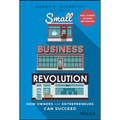 Small Business Revolution: How Owners and Entrepreneurs Can Succeed - Hardcover