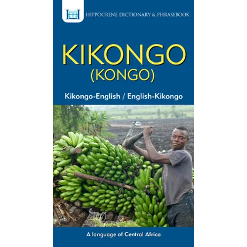Kikongo-English/ English-Kikongo (Kongo) Dictionary & Phrasebook - Paperback