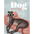 Dog Pawsonality Test: What Our Canine Friends Are Really Thinking - Hardcover