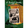 A Bushel's Worth: An Ecobiography - Paperback