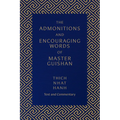 The Admonitions and Encouraging Words of Master Guishan: Text and Commentary - Paperback