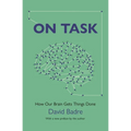On Task: How Our Brain Gets Things Done - Paperback