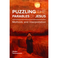 Puzzling the Parables of Jesus: Methods and Interpretation - Paperback