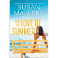 For the Love of Summer: A Summer Beach Read - Paperback