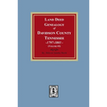 Land Deed Genealogy of Davidson County, Tennessee, 1797-1803. (Volume #3) - Paperback