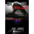 On The Job with God: The Awakening - Hardcover
