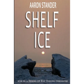 Shelf Ice - Paperback
