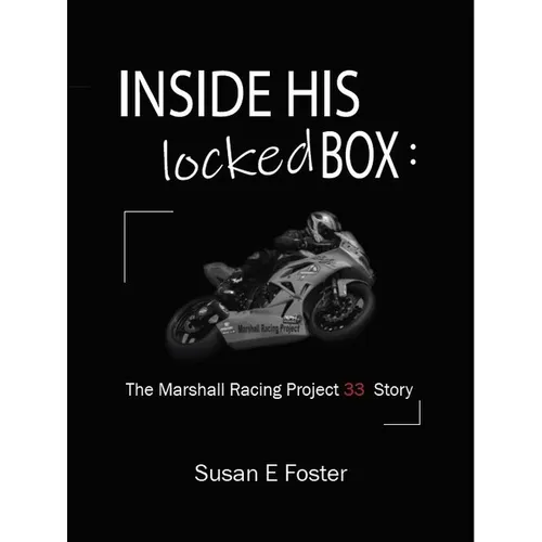 Inside His Locked Box: The Marshall Racing Project 33 Story - Paperback