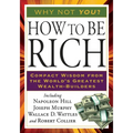How to Be Rich: Compact Wisdom from the World's Greatest Wealth-Builders - Paperback