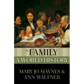 The Family: A World History - Paperback