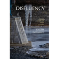 Disfluency: collected uncollected poems (1973-2023) - Paperback