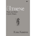 Athene: Virgin and Mother in Greek Religion - Paperback