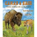 Camas & Sage: A Story of Bison Life on the Prairie - Paperback