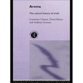 Aroma: The Cultural History of Smell - Paperback