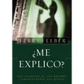 La Me Explico?: Los Secretos de Los Mejores Comunicadores del Mundo - Paperback