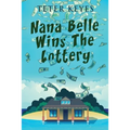 Nana Belle Wins The Lottery - Paperback