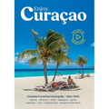 Enjoy Curacao Travel Guide: Complete and practical Curacao travel guide edition 2024/2025 - Paperback