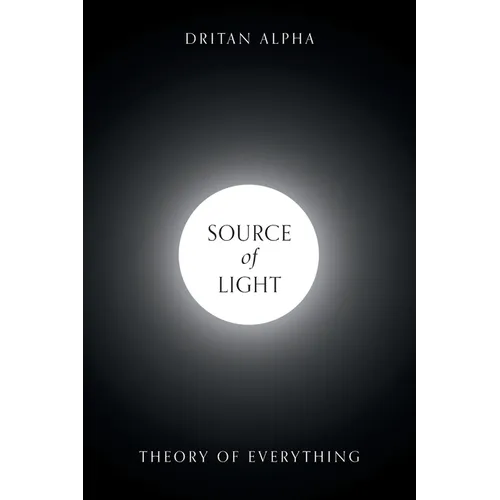 Source of Light: Theory of Everything - Paperback