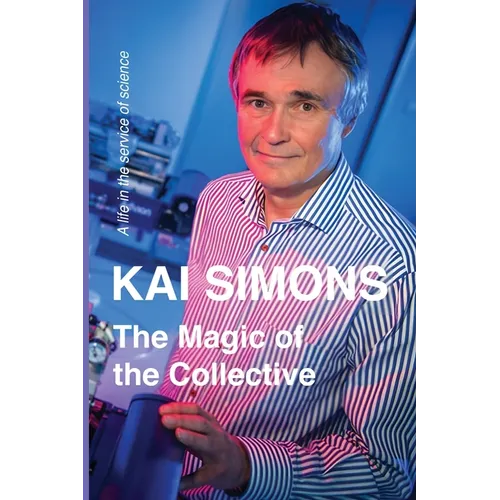The Magic of the Collective: A Life in the Service of Science - Paperback