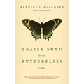 Praise Song for the Butterflies - Paperback