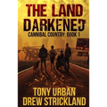 The Land Darkened: A Post Apocalyptic Thriller - Paperback
