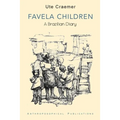 Favela Children: A Brazilian Diary - Paperback