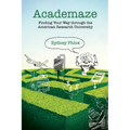Academaze: Finding Your Way through the American Research University - Paperback