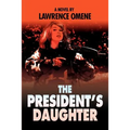 The President's Daughter - Paperback
