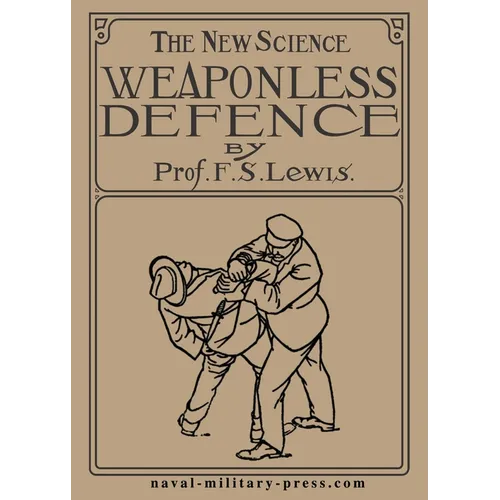 THE NEW SCIENCE Weaponless Defence - Paperback