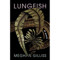 Lungfish - Hardcover