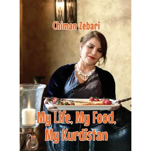 My Life, My Food, My Kurdistan - Hardcover