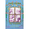 My Troubles - Paperback