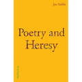 Poetry and Heresy - Paperback