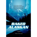 Baked Alaskan - Paperback