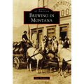 Brewing in Montana - Paperback