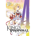 King's Proposal, Vol. 4 (Light Novel): The Golden Maiden Volume 4 - Paperback