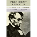 President Lincoln: The Duty of a Statesman - Paperback