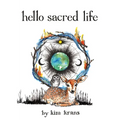 Hello Sacred Life - Board Book