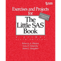 Exercises and Projects for The Little SAS Book, Sixth Edition - Paperback