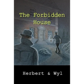 The Forbidden House - Paperback