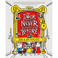The Door That Had Never Been Opened Before - Hardcover
