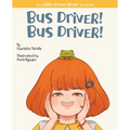 Bus Driver! Bus Driver! - Paperback