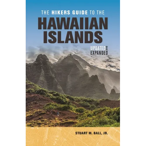 The Hikers Guide to the Hawaiian Islands: Updated and Expanded - Paperback